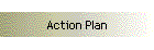 Action Plan
